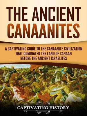 cover image of The Ancient Canaanites